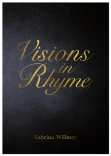 Visions in Rhyme