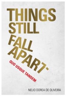 Things Still Fall Apart