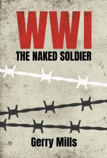 WW1 The Naked Soldier