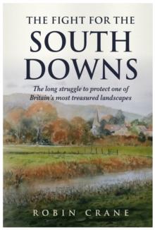 The Fight For The South Downs