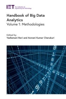 Handbook of Big Data Analytics : Methodologies, Volume 1