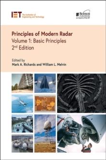 Principles of Modern Radar : Basic Principles Volume 1