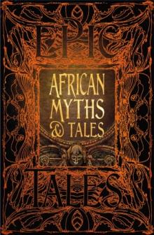 African Myths & Tales : Epic Tales