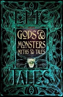 Gods & Monsters Myths & Tales : Epic Tales