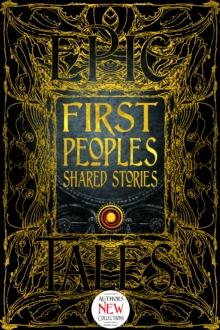 First Peoples Shared Stories : Gothic Fantasy