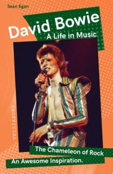 David Bowie : A Life in Music