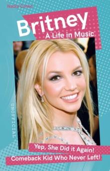 Britney : A Life in Music