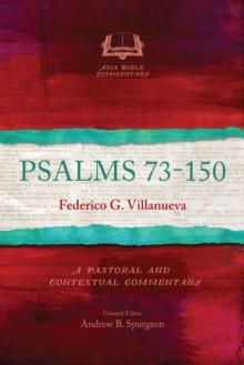 Psalms 73150 : A Pastoral and Contextual Commentary