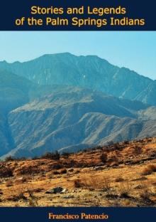 Stories and Legends of the Palm Springs Indians