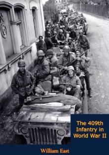 The 409th Infantry in World War II