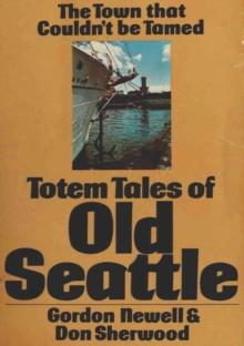 Totem Tales of Old Seattle