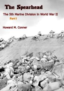 The Spearhead: The 5th Marine Division in World War II