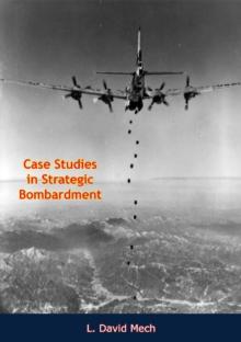 Case Studies in Strategic Bombardment