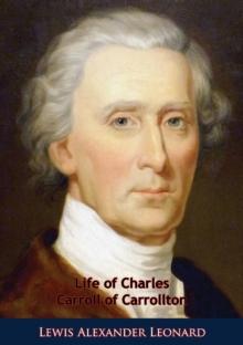 Life of Charles Carroll of Carrollton