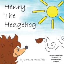 Henry the Hedgehog