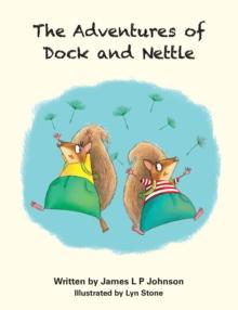 The Adventures of Dock and Nettle