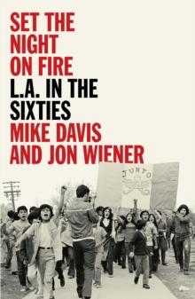 Set the Night on Fire : L.A. in the Sixties