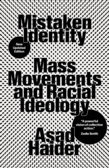 Mistaken Identity : Mass Movements and Racial Ideology