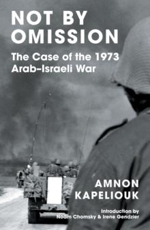 Not by Omission : The Case of the 1973 Arab-Israeli War