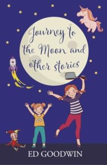 Journey to the Moon and other stories