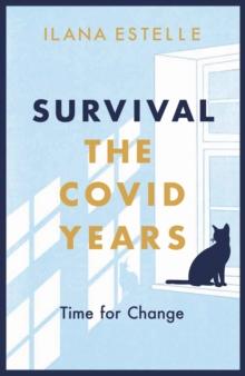 Survival : The Covid Years