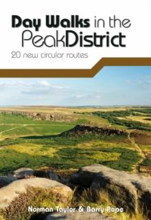 Day Walks In The Peak District : 20 New Circular Routes