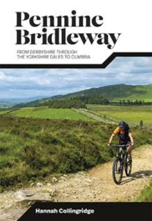 Pennine Bridleway : From Derbyshire through the Yorkshire Dales to Cumbria