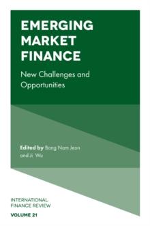 Emerging Market Finance : New Challenges and Opportunities