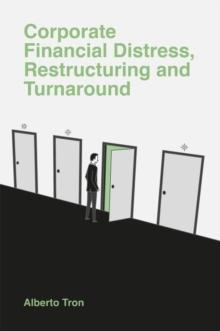 Corporate Financial Distress : Restructuring and Turnaround