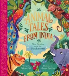 Animal Tales from India: Ten Stories from the Panchatantra