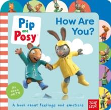 Pip And Posy: How Are You?