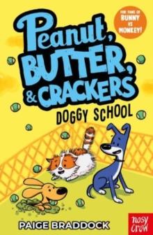 Doggy School : A Peanut, Butter & Crackers Story