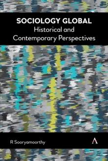 Sociology Global : Historical and Contemporary Perspectives