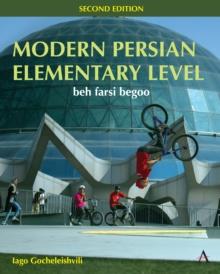 Modern Persian, Elementary Level : beh farsi begoo