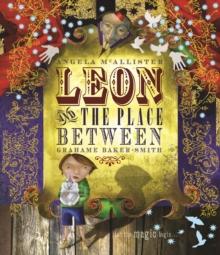 Leon And The Place Between