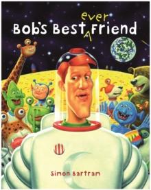 Bob's Best Ever Friend