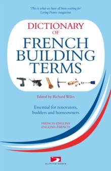 A Dictionary of French Building Terms