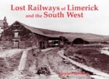 Lost Railways of Limerick and the South West