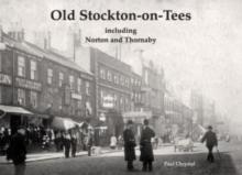 Old Stockton-on-Tees : including Norton and Thornaby