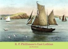 R. P. Phillimore's East Lothian