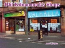 Old Kilmarnock's Shops