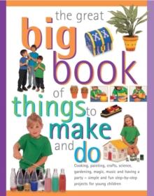 Great Big Book Of Things To Make And Do