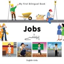 My First Bilingual Book -  Jobs (English-Urdu)