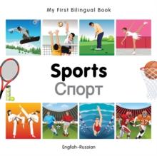 My First Bilingual Book -  Sports (English-Russian)