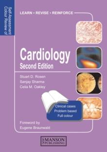 Cardiology : Self-Assessment Colour Review, Second Edition