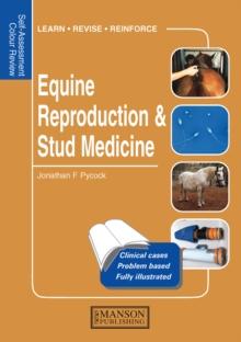 Equine Reproduction & Stud Medicine : Self-Assessment Color Review