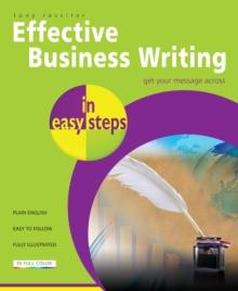 Effective Business Writing in easy steps