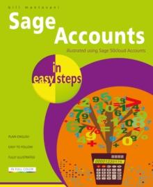 Sage Accounts in easy steps : Illustrated using Sage 50cloud