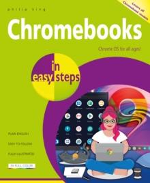 Chromebooks in easy steps