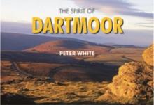 The Spirit of Dartmoor